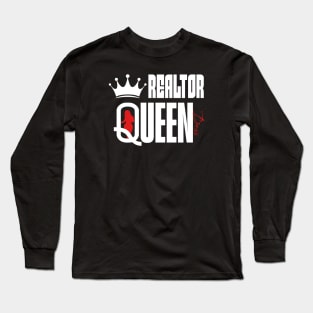 R E A L T O R  Queen Long Sleeve T-Shirt